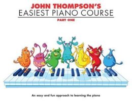 John Thompson - John Thompson's Easiest Piano Course - 9780711954298 - V9780711954298