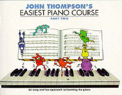 John Thompson - John Thompson's Easiest Piano Course (Part 2) - 9780711954304 - V9780711954304