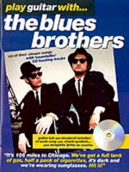 Paul Bennett - Play Guitar with the Blues Brothers - 9780711971233 - V9780711971233