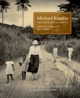 Michael Katakis - Photographs and Words - 9780712309141 - V9780712309141