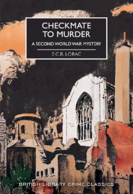 Cornelius Ryan - Checkmate to Murder: A Second World War Mystery (British Library Crime Classics) - 9780712353526 - V9780340933985