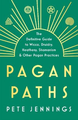 Peter Jennings (Ed.) - Pagan Paths - 9780712611060 - V9780712611060