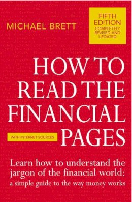 Michael Brett - How to Read the Financial Pages - 9780712662598 - V9780712662598