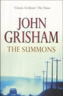 John. Grisham - The Summons - 9780712684361 - KST0016725