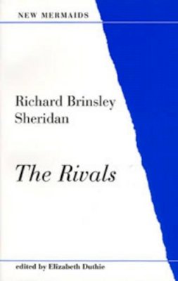 Richard Brinsley Sheridan - The Rivals (New Mermaids) - 9780713631517 - KHS0060441