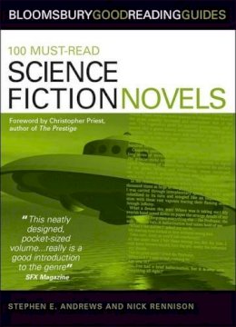 Nick Rennison - 100 Must-read Science Fiction Novels - 9780713675856 - V9780713675856