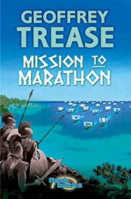 Geoffrey Trease - Mission to Marathon - 9780713676778 - V9780713676778