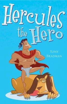 Tony Bradman - Hercules the Hero (White Wolves: Myths and Legends) - 9780713687170 - V9780713687170