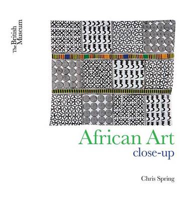 Chris Spring - African Art Close Up - 9780714125329 - V9780714125329