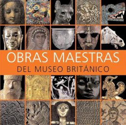 J.d. Hill (Ed.) - Obras Maestras del Museo Britanico - 9780714151045 - V9780714151045