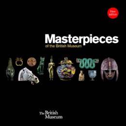 J D Hill - Masterpieces of the British Museum - 9780714151052 - V9780714151052