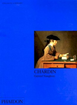 Gabriel Naughton - Chardin - 9780714833361 - 9780714833361