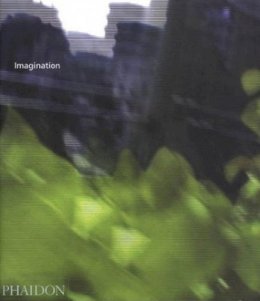 Phaidon - Imagination Monograph - 9780714843209 - V9780714843209