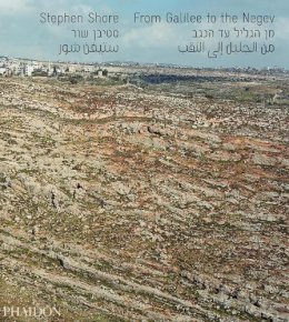 Stephen Shore - Stephen Shore: From Galilee to the Negev - 9780714867069 - V9780714867069