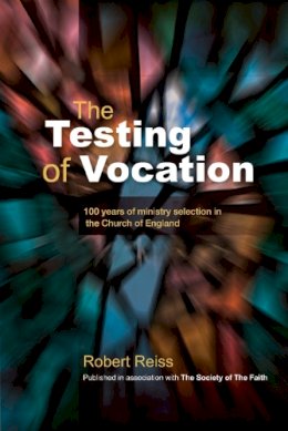 Robert Reiss - The Testing of Vocation - 9780715143322 - V9780715143322