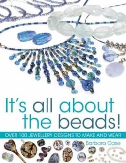 Barbara Case - It's All About the Beads - 9780715322840 - V9780715322840