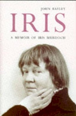 John Bayley - Iris: A Memoir of Iris Murdoch - 9780715628485 - KDK0016825