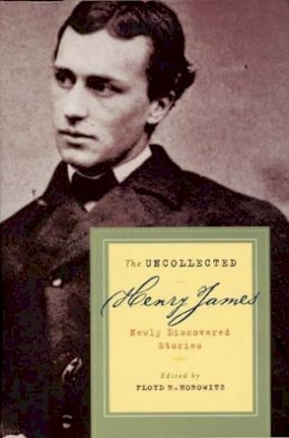  - The Uncollected Henry James Newly Discovered Stories - 9780715633472 - KTG0011431