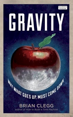 Brian Clegg - Gravity - 9780715644072 - V9780715644072