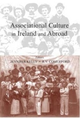 R.V. Comerford (Ed.) - Associational Culture in Ireland and Abroad - 9780716530787 - V9780716530787