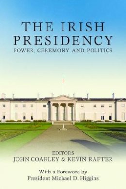 John Coakley - The Irish Presidency - 9780716532064 - V9780716532064