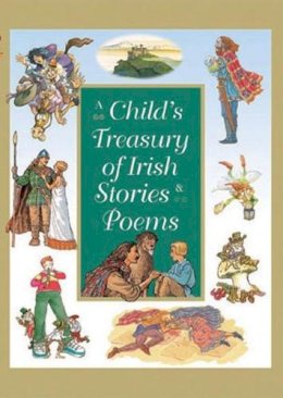 Air Ministry - A Child's Treasury of Irish Stories and Poems - 9780717137954 - KKD0011464
