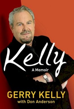 Gerry Kelly - Kelly, a Memoir - 9780717142538 - KNW0008037