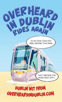 Gerard Kelly - Overheard in Dublin Rides Again - 9780717145416 - 9780717145416