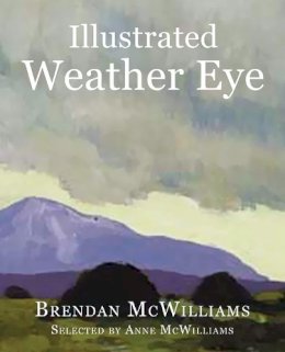 Brendan McWilliams - Illustrated Book of Weather Eye - 9780717153640 - 9780717153640