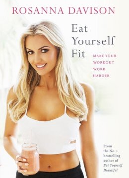 Rosanna Davison - Eat Yourself Fit - 9780717171552 - 9780717171552