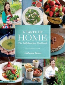 Catherine Fulvio - A Taste of Home - 9780717172603 - 9780717172603