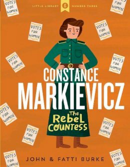 John Burke - Constance Markievicz: Little Library 3 - 9780717184552 - 9780717184552