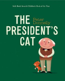 Peter Donnelly - The President's Cat - 9780717192106 - 9780717192106