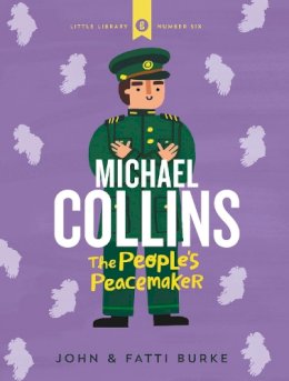 John Burke - Little Library 6: Michael Collins - 9780717194100 - 9780717194100