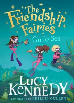 Lucy Kennedy - The Friendship Fairies Go to Sea - 9780717194759 - 9780717194759