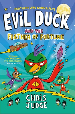 Chris Judge - Evil Duck and the Feather of Fortune - 9780717198825 - 9780717198825