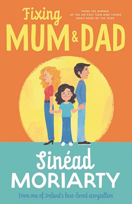 Sinéad Moriarty - Fixing Mum and Dad - 9780717199891 - 9780717199891