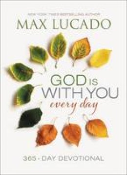 Max Lucado - God is with You Every Day - 9780718034634 - V9780718034634