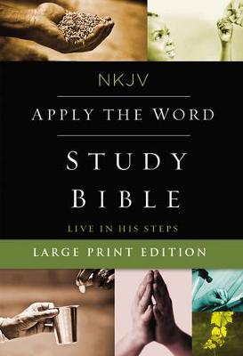 Thomas Nelson - NKJV, Apply the Word Study Bible, Large Print, Hardcover, Red Letter Edition: Live in His Steps - 9780718084387 - V9780718084387