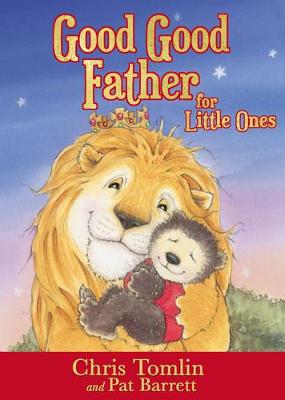 Chris Tomlin - Good Good Father for Little Ones - 9780718086978 - V9780718086978