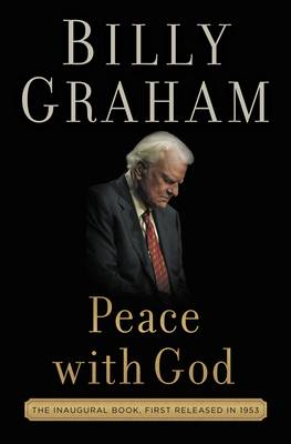 Billy Graham - Peace with God: The Secret of Happiness - 9780718088125 - V9780718088125