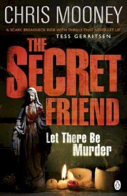 Mooney   Chris - The Secret Friend - 9780718196004 - V9780718196004