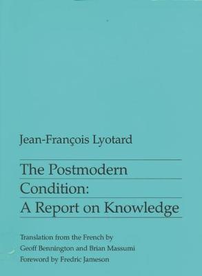 Jean-Francois Lyotard - The Postmodern Condition - 9780719014505 - 9780719014505