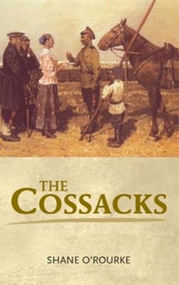 Shane O´rourke - The Cossacks - 9780719076800 - V9780719076800