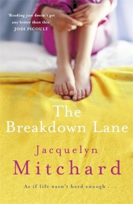 Jacquelyn Mitchard - The Breakdown Lane - 9780719523120 - KEX0287611