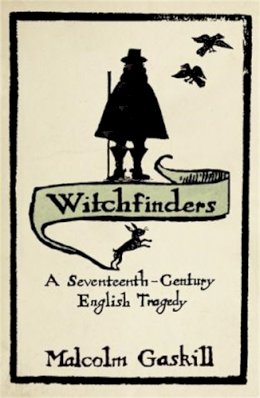 Malcolm Gaskill - Witchfinders - 9780719561214 - V9780719561214