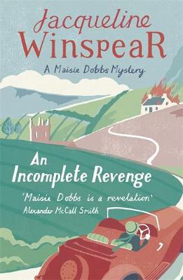 Jacqueline Winspear - An Incomplete Revenge - 9780719569616 - V9780719569616