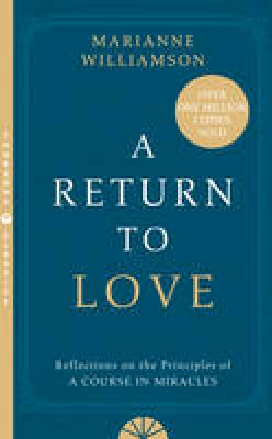 Marianne Williamson - Return to Love - 9780722532997 - V9780722532997