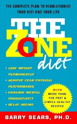 Ph.D. Barry Sears - The Zone Diet - 9780722536926 - V9780722536926