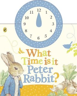 Beatrix Potter - What Time is it, Peter Rabbit? (Peter Rabbit Early Learning) - 9780723265382 - V9780723265382